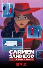 Watch Carmen Sandiego: To Steal or Not to Steal Megashare8