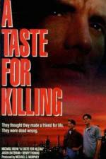 Watch A Taste for Killing Megashare8