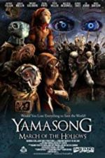 Watch Yamasong: March of the Hollows Megashare8