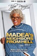 Watch Tyler Perrys Madeas Neighbors From Hell Megashare8