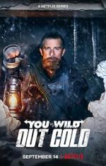 Watch You vs. Wild: Out Cold (Short 2021) Megashare8