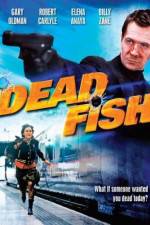 Watch Dead Fish Megashare8