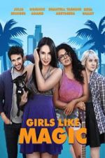 Watch Girls Like Magic Megashare8