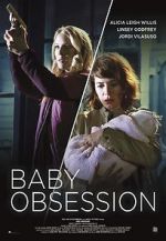 Watch Baby Obsession Megashare8
