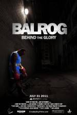 Watch Balrog Behind the Glory Megashare8