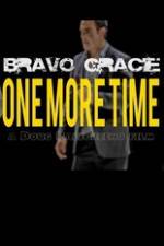 Watch Bravo Gracie : One More Time Megashare8