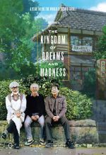 Watch The Kingdom of Dreams and Madness Megashare8