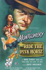 Watch Ride the Pink Horse Megashare8
