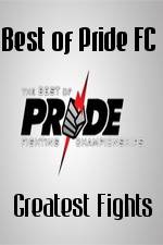 Watch Best of Pride FC Greatest Fights Megashare8