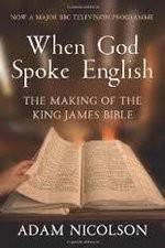 Watch When God Spoke English The Making of the King James Bible Megashare8