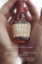 Watch The Frat Tree of Life Megashare8
