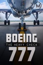 Watch Boeing 777: The Heavy Check Megashare8