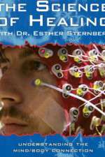 Watch The Science of Healing with Dr Esther Sternberg Megashare8
