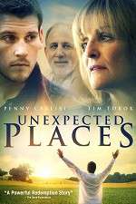 Watch Unexpected Places Megashare8