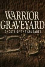 Watch National Geographic Warrior Graveyard: Ghost of the Crusades Megashare8