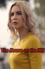 Watch The House on the Hill Megashare8