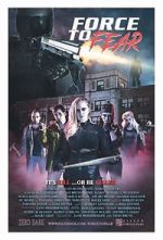 Watch Force to Fear Megashare8