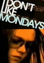 Watch I Don't Like Mondays Megashare8