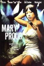 Watch Mary Proud Megashare8