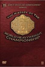 Watch WWE The History of the WWE Championship Megashare8