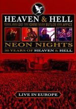 Watch Heaven & Hell: Neon Nights, Live in Europe Megashare8