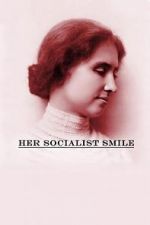 Watch Her Socialist Smile Megashare8