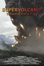 Watch Supervolcano: Yellowstone's Fury Megashare8