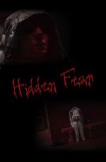 Watch Hidden Fear (Short 2016) Megashare8