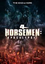 Watch 4 Horsemen: Apocalypse Megashare8