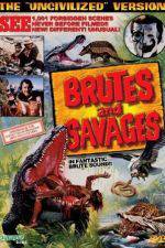Watch Brutes and Savages Megashare8
