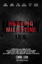 Watch Hanging Millstone Megashare8