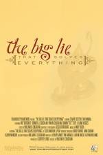 Watch The Big Lie (That Solves Everything) Megashare8