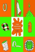 Watch The Orange Years: The Nickelodeon Story Megashare8