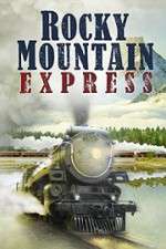 Watch Rocky Mountain Express Megashare8