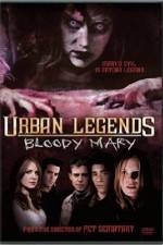 Watch Urban Legends: Bloody Mary Megashare8