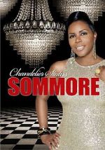 Watch Sommore: Chandelier Status Megashare8