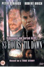 Watch 83 Hours \'Til Dawn Megashare8