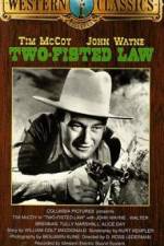 Watch Two-Fisted Law Megashare8