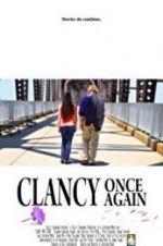 Watch Clancy Once Again Megashare8