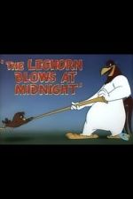 Watch The Leghorn Blows at Midnight (Short 1950) Megashare8