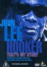 Watch John Lee Hooker: That\'s My Story Megashare8