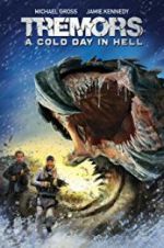Watch Tremors: A Cold Day in Hell Megashare8