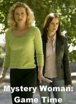 Watch Mystery Woman: Game Time Megashare8