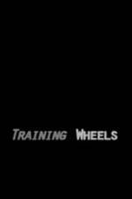 Watch Training Wheels Megashare8
