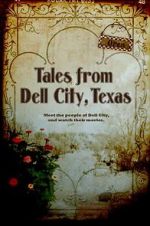 Watch Tales from Dell City, Texas Megashare8