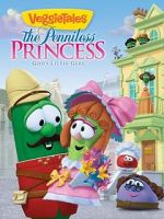 Watch VeggieTales: The Penniless Princess Megashare8