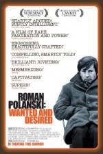 Watch Roman Polanski: Wanted and Desired Megashare8