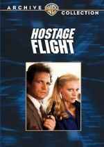 Watch Hostage Flight Megashare8