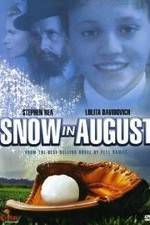 Watch Snow in August Megashare8