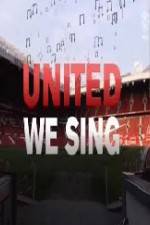 Watch United We Sing Megashare8